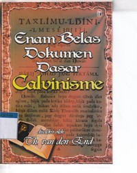 Image of Enam belas dokumen dasar calvinisme