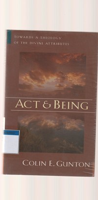 Image of Act and being: towards a theology of the divine attributes