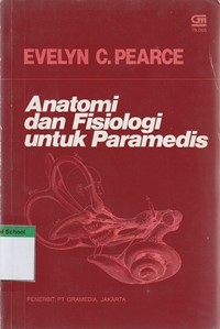 Image of Anatomi dan fisiologi untuk paramedis