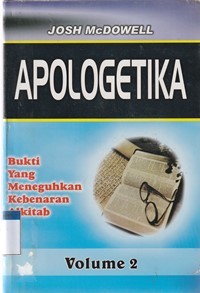 Image of Apologetika volume 2: bukti yang meneguhkan kebenaran Alkitab