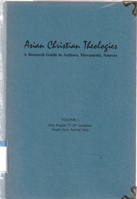 Image of Asian Christian theologies vol.1: a research ...