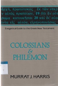 Image of Colossians and Philemon: exegetical guide to ...