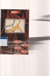 Image of Complete in Christ: discovering Jesus and ourselves