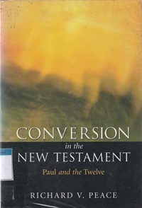 Image of Conversion in the new testament: Paul and the twelve