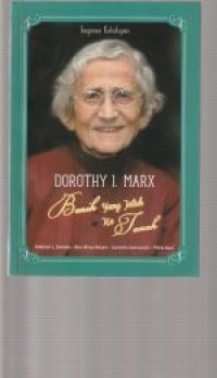 Image of Dorothy I. Marx: benih yang jatuh ke tanah