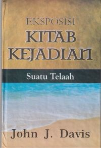 Image of Eksposisi kitab Kejadian: suatu telaah