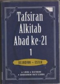 Image of Tafsiran Alkitab abad ke-21 jilid 1: Kejadian-Ester