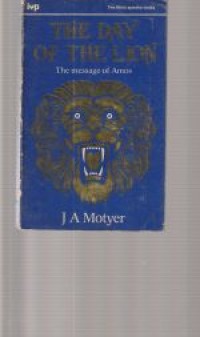 Image of The day of the lion: the message of Amos