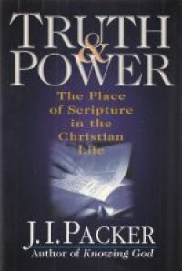 Image of Truth and power: the place of scripture in the christian life