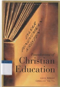 Image of Dasar pendidikan kristen: ceramah-ceramah kepada guru-guru kristen