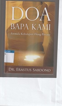 Image of Doa bapa kami: formula kehidupan orang percaya
