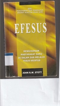 Image of Efesus: mewujudkan masyarakat baru di dalam dan melalui Yesus Kristus