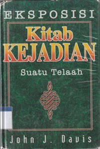 Image of Eksposisi kitab Kejadian: suatu telaah