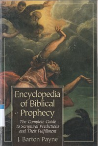 Image of Encyclopedia of biblical prophecy