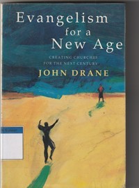 Image of Evangelism for a new age: creating churches for the next century