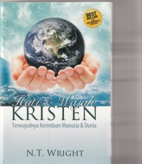 Image of Hati dan wajah kristen: terwujudnya kerinduan manusia dan dunia