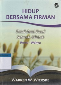 Image of Hidup bersama firman: pasal demi pasal seluruh Alkitab Roma-Wahyu