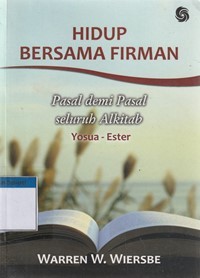 Image of Hidup bersama firman: pasal demi pasal seluruh Alkitab Yosua-Ester