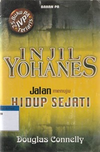 Image of Injil Yohanes: jalan menuju hidup sejati