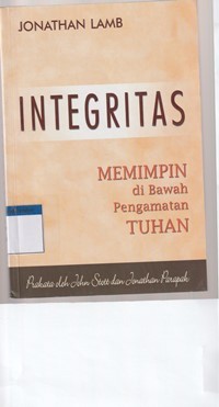Image of Integritas: memimpin di bawah pengamatan Tuhan