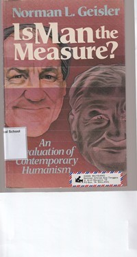 Image of Is man the measure: an evaluation of contemporary humanism