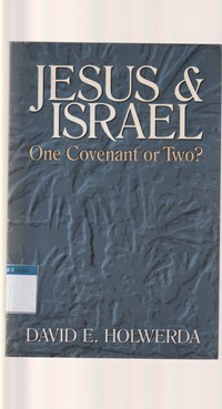 Image of Jesus and Israel: one covenant or two