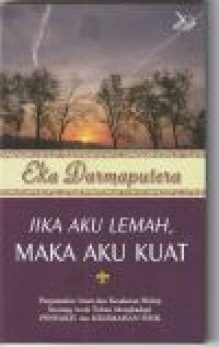 Image of Jika aku lemah maka aku kuat