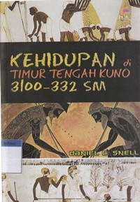 Image of Kehidupan di Timur Tengah kuno 3100-332 SM