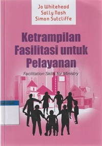 Image of Ketrampilan fasilitasi untuk pelayanan