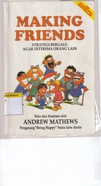 Image of Making friends: strategi bergaul agar diterima orang lain