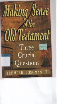 Image of Making sense of the old testament: three crucial questions