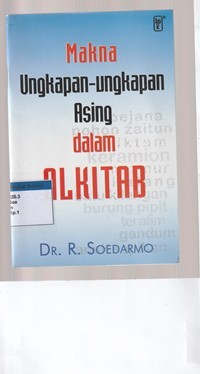 Image of Makna ungkapan-ungkapan asing dalam Alkitab