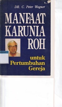 Image of Manfaat karunia roh untuk pertumbuhan gereja