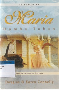 Image of Maria hamba Tuhan: dari Betlehem ke Golgota