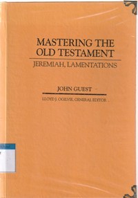 Image of Mastering the old testament: Jeremiah, Lamentations
