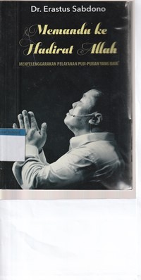 Image of Memandu ke hadirat Allah: menyelenggarakan palayanan puji-pujian yang baik