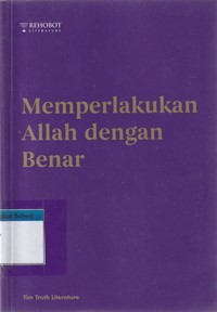 Image of Memperlakukan Allah dengan benar