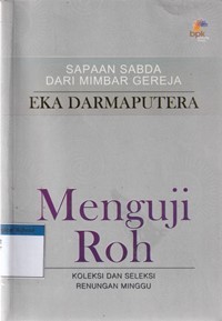 Image of Menguji roh: koleksi dan seleksi renungan minggu