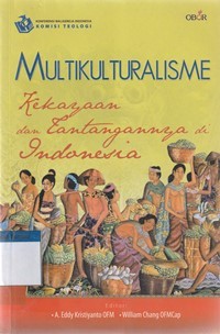 Image of Multikulturalisme: kekayaan dan tantangannya di Indonesia
