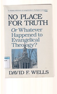 Image of No place for truth or whatever happened to ...