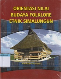 Image of Orientasi nilai budaya folklore etnik Simalungun