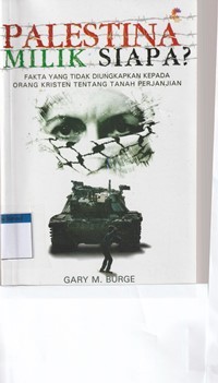 Image of Palestina milik siapa: fakta yang diungkapkan kepada orang kristen tantang tanah perjanjian