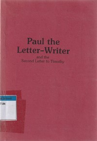 Image of Paul the letter writer and the second letter to Timothy