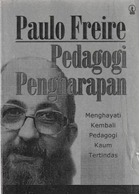 Image of Pedagogi pengharapan: menghayati kembali pedagogi kaum tertindas