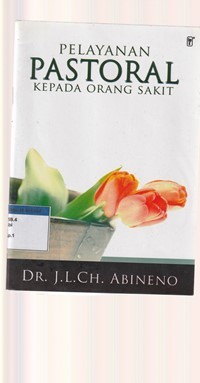 Image of Pelayanan pastoral kepada orang sakit