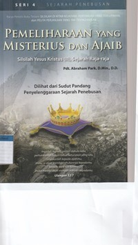 Image of Seri 4 sejarah penebusan: pemeliharaan yang misterius dan ajaib