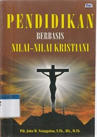 Image of Pendidikan berbasis nilai-nilai kristiani