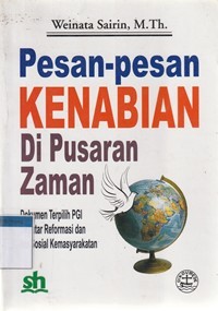 Image of Pesan-pesan kenabian di pusaran zaman: dokumen terpilih PGI seputar reformasi