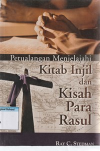 Image of Petualangan menjelajahi kitab injil dan kisah para rasul