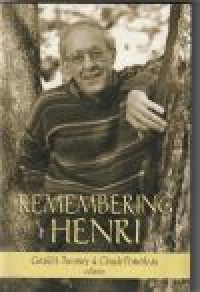 Image of Remembering Henri: the life and legacy of Henri Nouwen